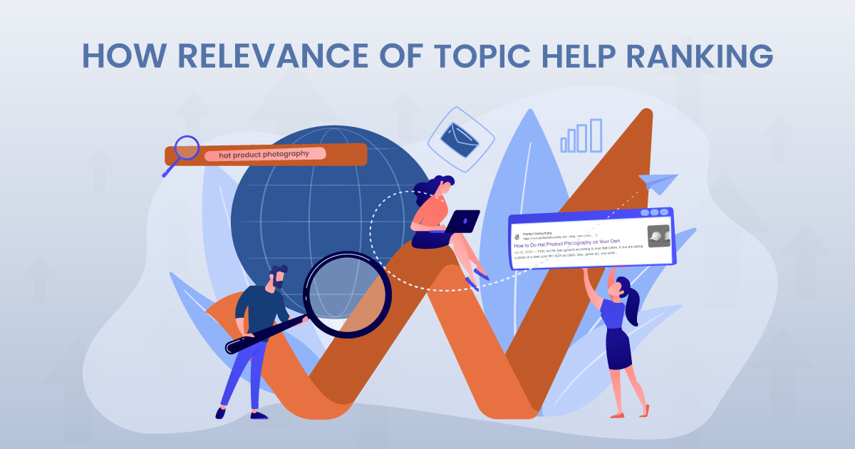 Topical Relevance: What & How It Improves SEO Ranking