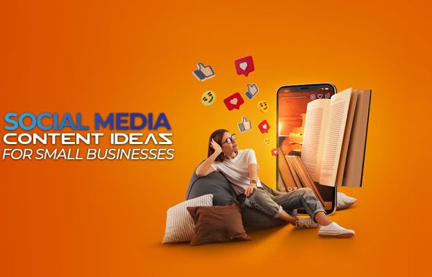 25+ Easiest Social Media Content Ideas for Small Businesses in 2025