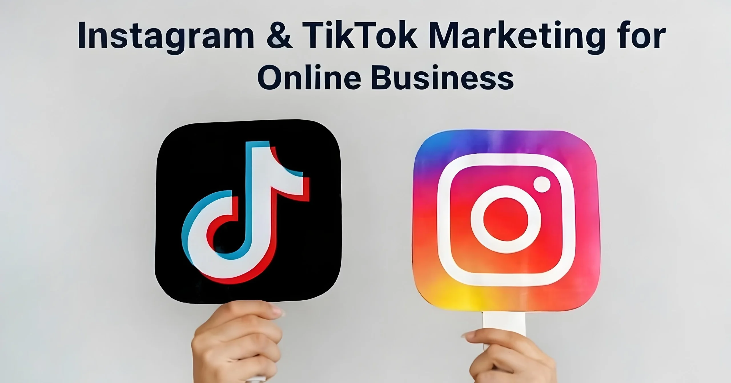 Maximize Engagement with Instagram and TikTok Marketing Strategy to Drive Sales