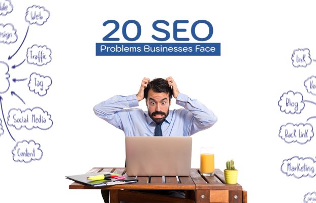 Why good SEO seems invisible: 20 SEO problems businesses face